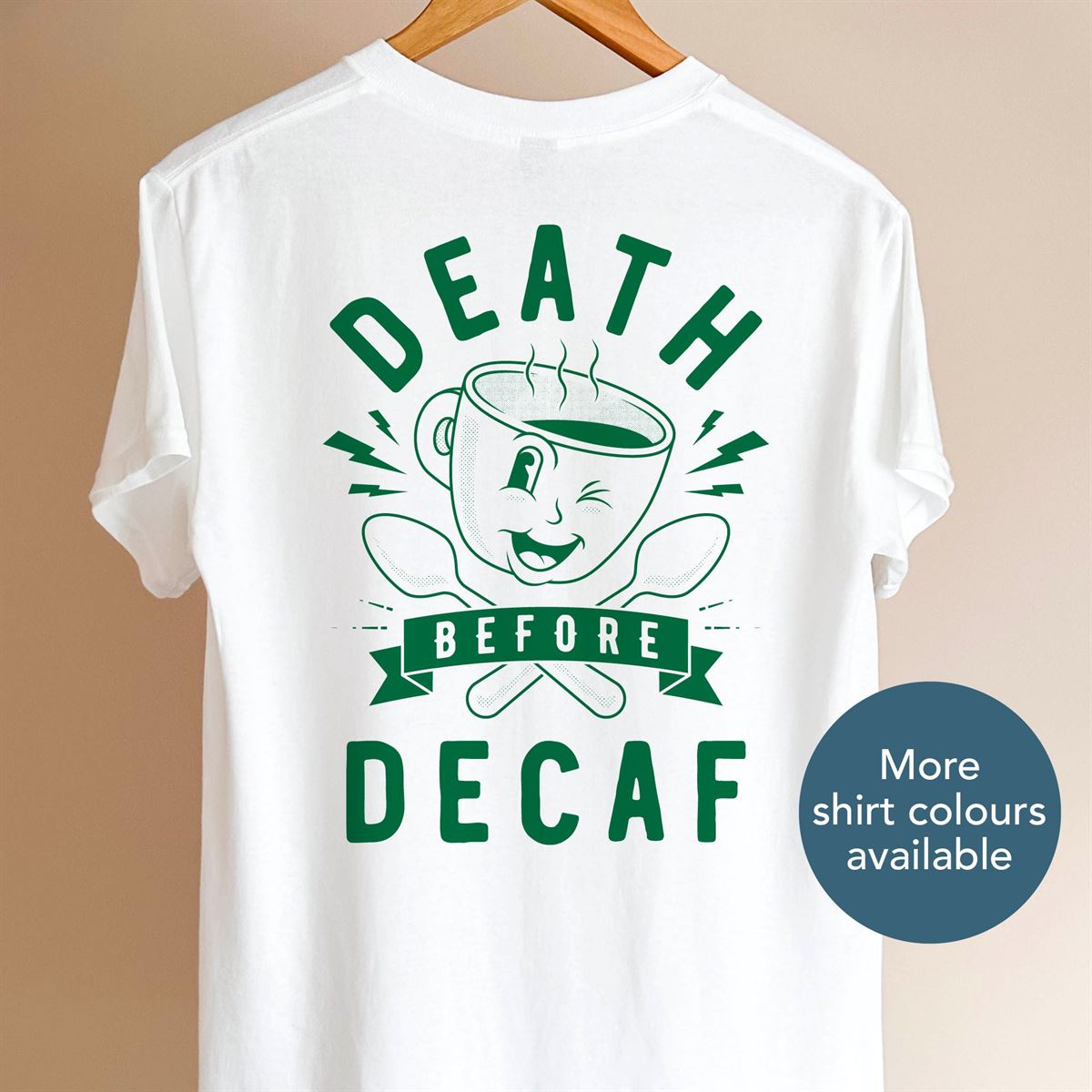 Death Before Decaf Cool T-shirt Unisex Caffeine Junkie Tee Unique Christmas Gift For Coffee Lover Fun Retro Cartoon Graphic 0132 Full Size Up To 5xl