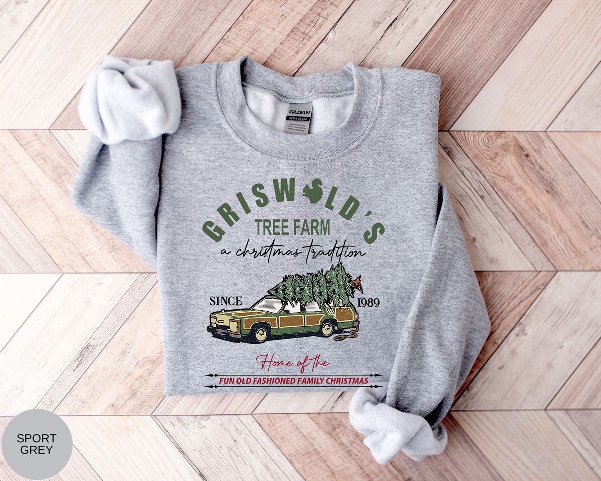 Griswolds Sweatshirt Griswolds Tree Farm Shirt Fun Old Fashioned Family Christmas Christmas Sweatshirt Cute Xmas Apparel Griswold Tee Plus Size Up To 5xl