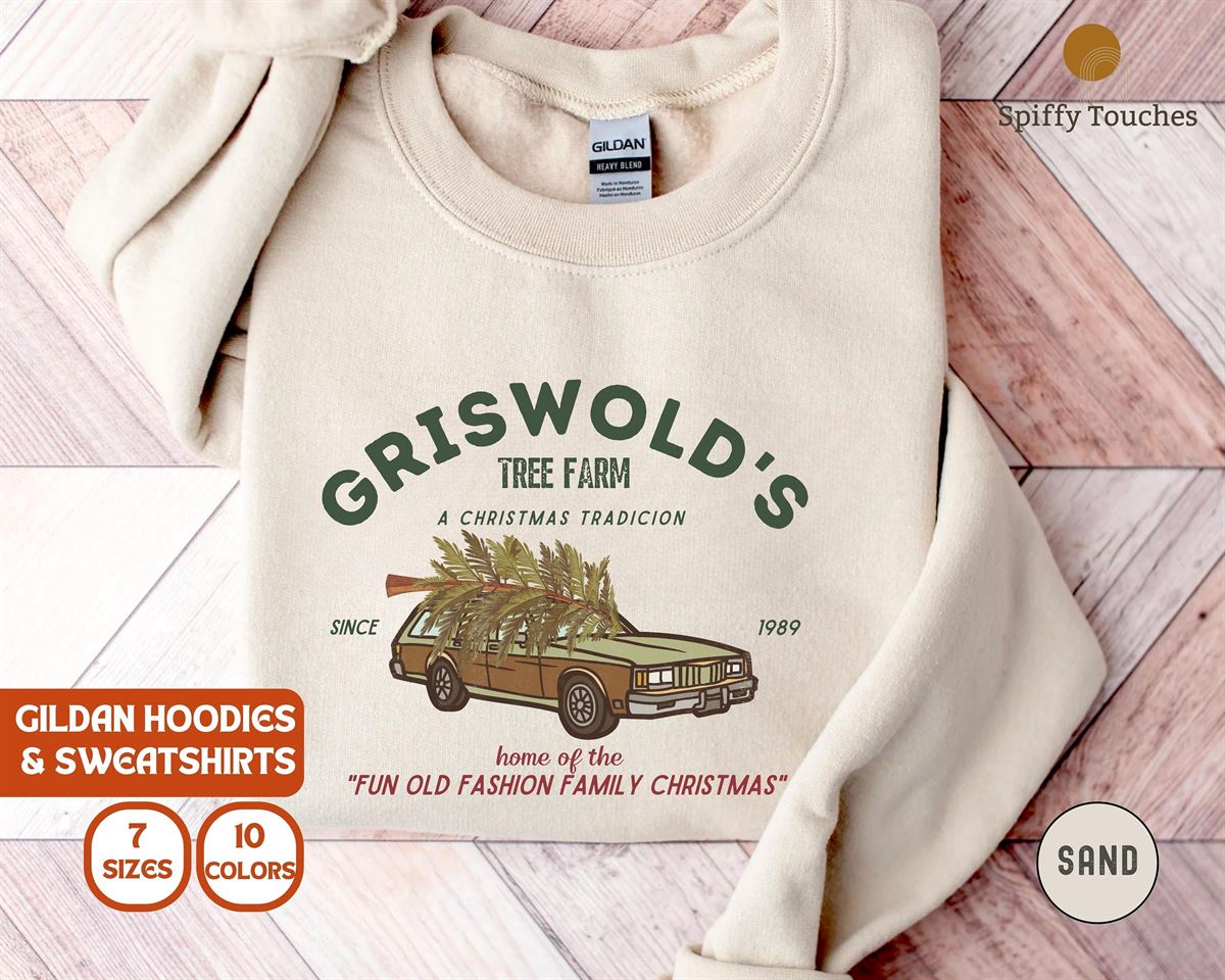 Griswold’s Sweatshirt Griswold’s Tree Farm Top Fun Old Fashioned Family Christmas Christmas Sweatshirt Cute Xmas Crewneck Retro Shirt Size Up To 5xl