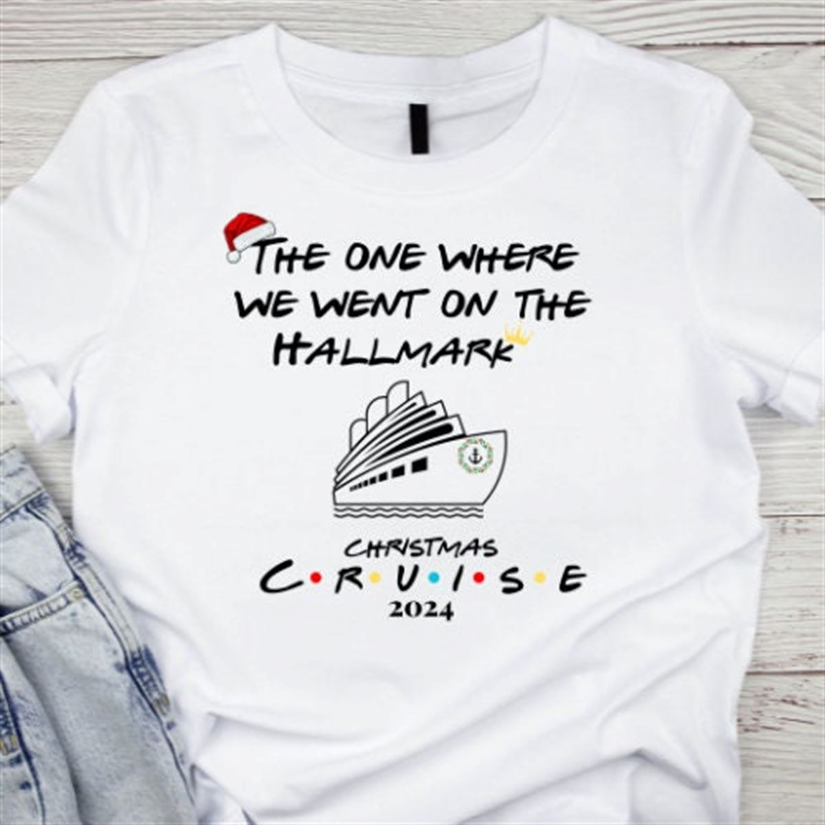 Hallmark Christmas Cruise 2024 T-shirt Friends Style Cruise Shirt Friends Hallmark Shirt Christmas Shirt Christmas Gift Size Up To 5xl