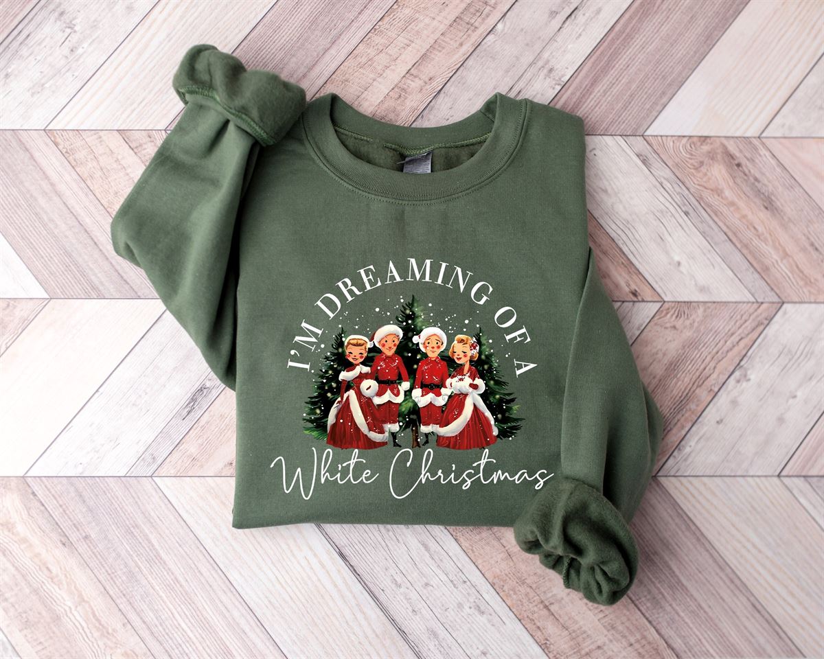 I’m Dreaming Of A White Christmas Sweatshirt Christmas White Movie 1954 Hoodie Christmas Movie Shirt Christmas Song Sweatshirt Plus Size Up To 5xl