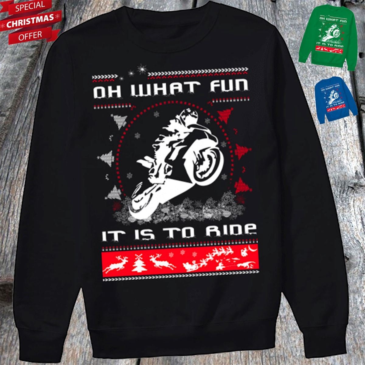 Motorcycle Christmas Gift Sweatshirt For Men Biker Ugly Christmas Sweater Gift O What Fun It Is To Ride Motorcycle Christmas Ride Sweater Plus Size Up To 5xl