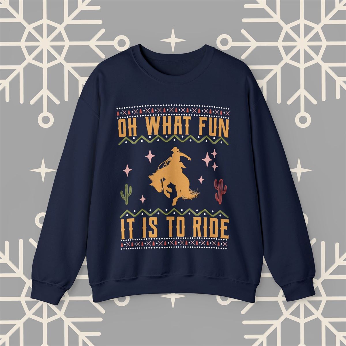 Oh What Fun It Is To Ride Cowboy Christmas Sweatshirt Western Christmas Crewneck Cowgirl Shirt Horse Riding Sweater Rodeo Xmas Sweater Size Up To 5xl