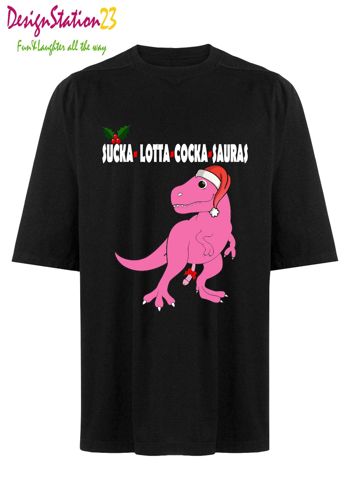 Suck Lotta Cocka Saurus Funnoveltyrudechristmas Tshirt Christmas Party Season Jumpers Ugly Christmas T-shirt Size Up To 5xl