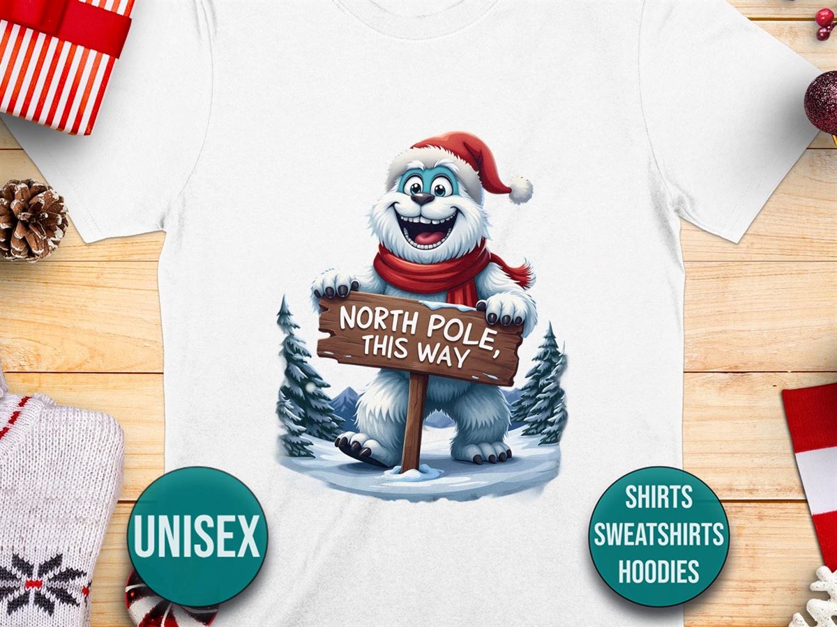 Yeti Christmas Shirt North Pole Xmas Tee Bigfoot Holiday Hoodie Unisex Christmas Shirt Fun Yeti Hoodie Men’s And Women’s Holiday 2024 Full Size Up To 5xl